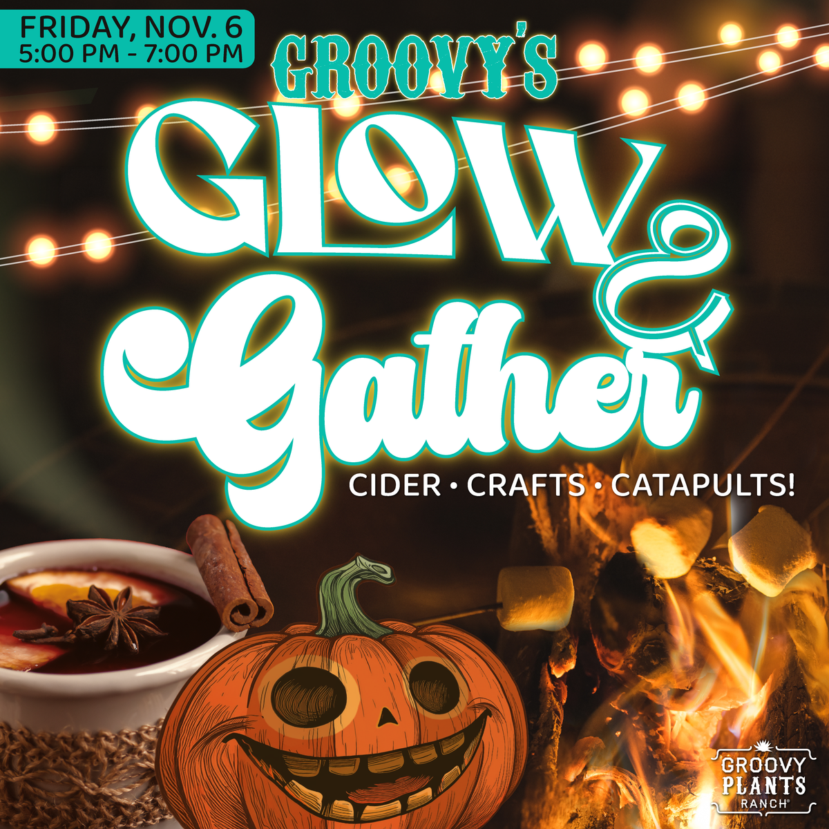 Groovy's Glow & Gather: Cider, Crafts & Catapults!