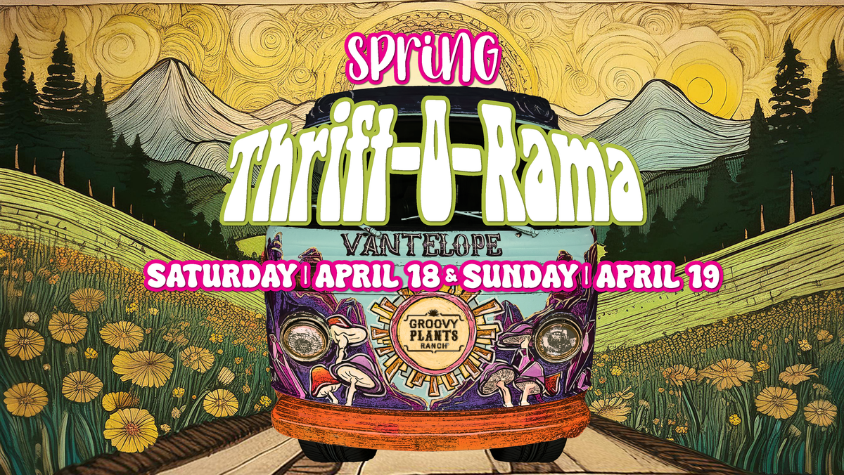 Spring Thrift-O-Rama – The Groovy Plants Ranch LLC