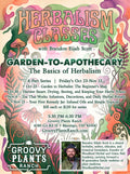 Garden-to-Apothecary: The Basics of Herbalism