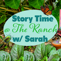 Story Time @ The Ranch | Tuesdays @ 1pm